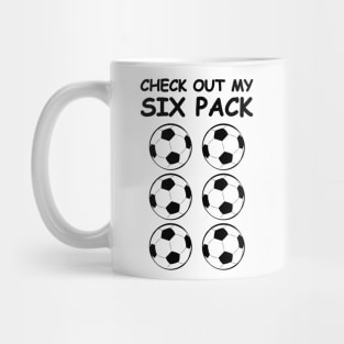 Check Out My Six Pack - Football / Soccer Balls Mug